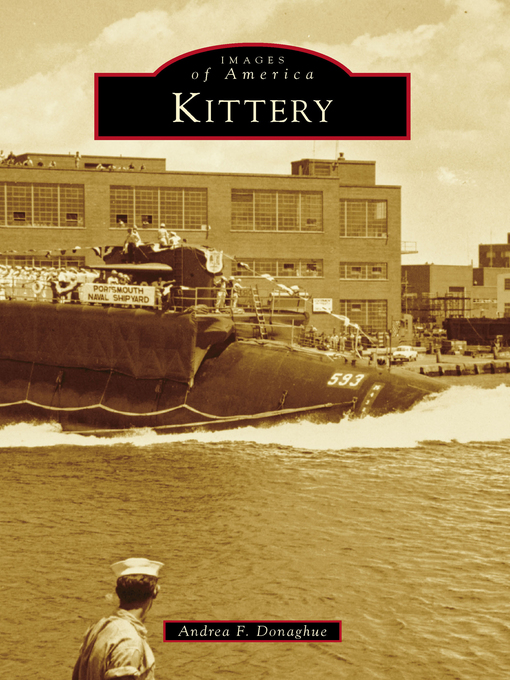 Title details for Kittery by Andrea F. Donaghue - Available